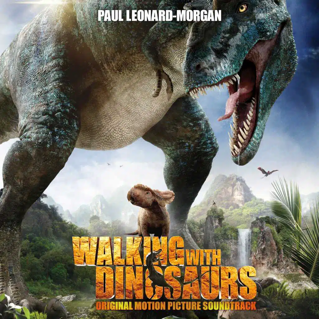 Walking with Dinosaurs (Original Motion Picture Soundtrack)