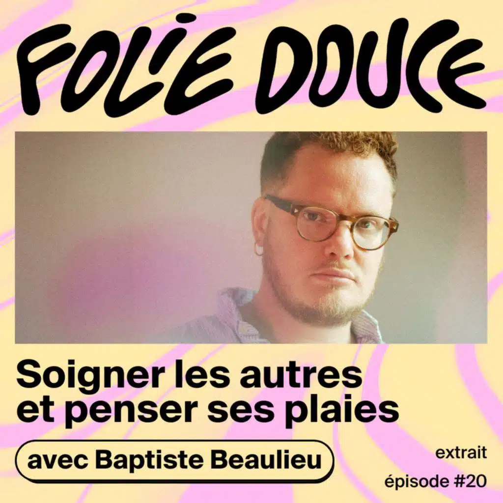 [PETITE DOUCEUR] Baptiste Beaulieu sur l'état de l'hôpital public