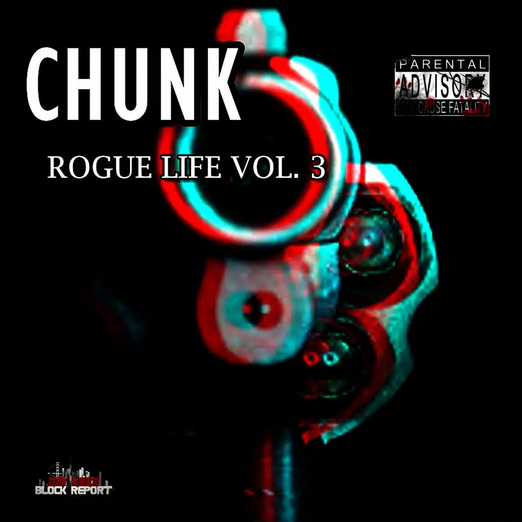 Chunk Rogue Life, Vol. 3
