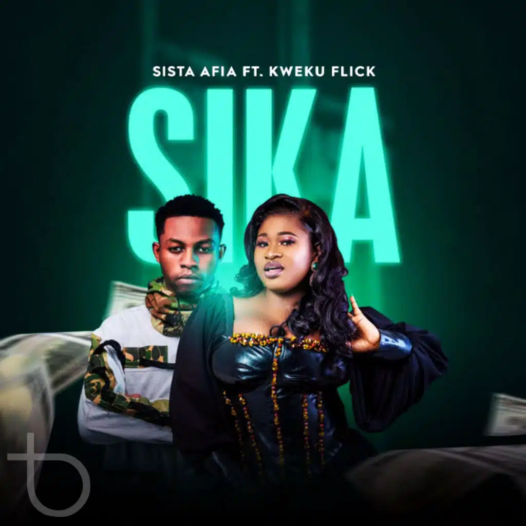 Sika (feat. Kweku Flick)
