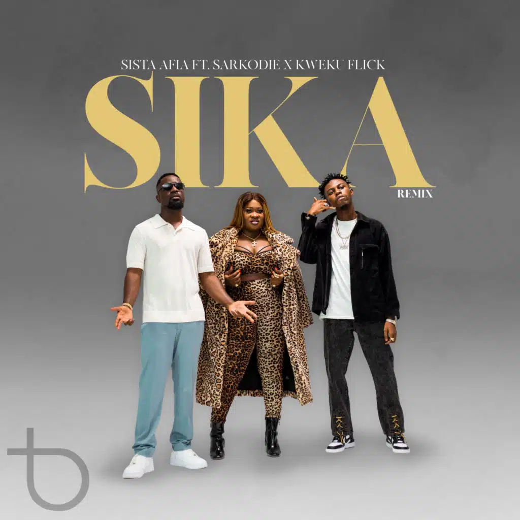 Sika (Remix) [feat. Sarkodie, Kweku Flick & Apya]