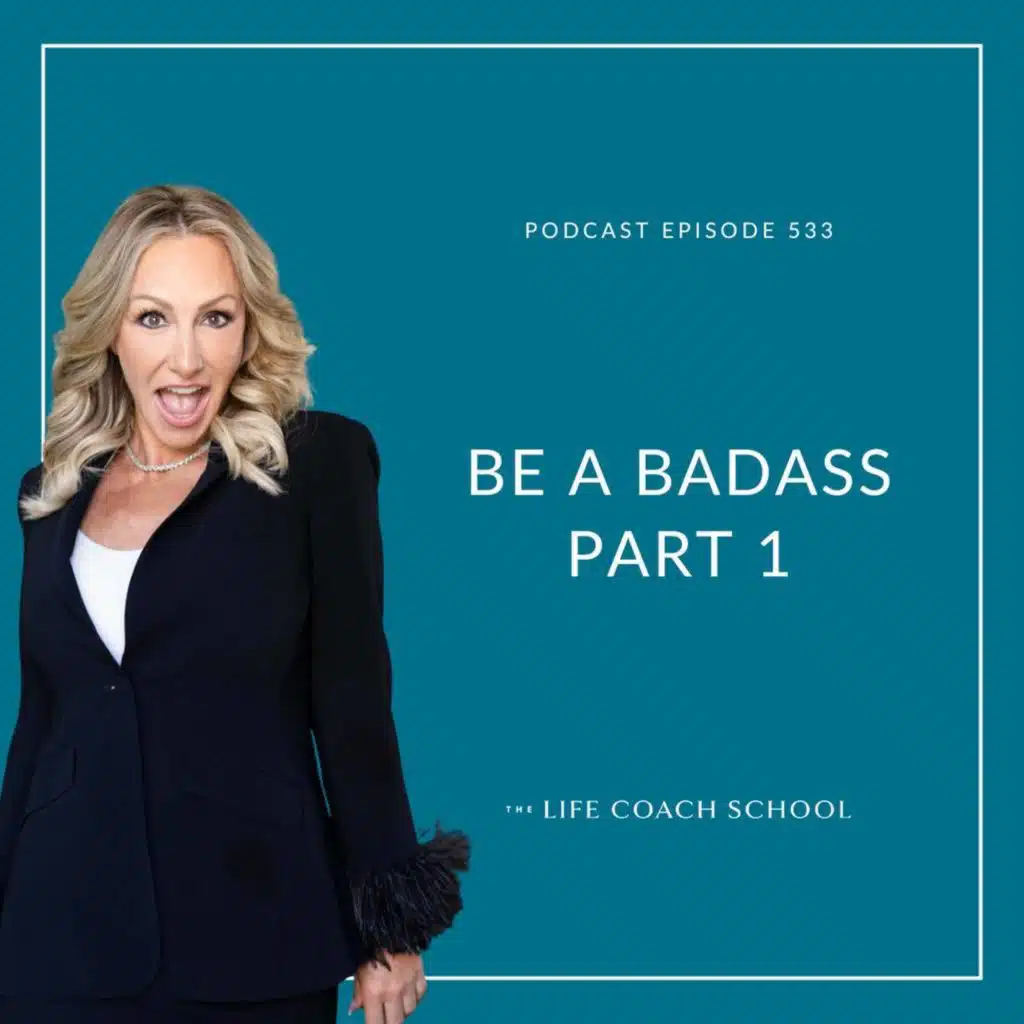 #533: Be a Badass - Part 1