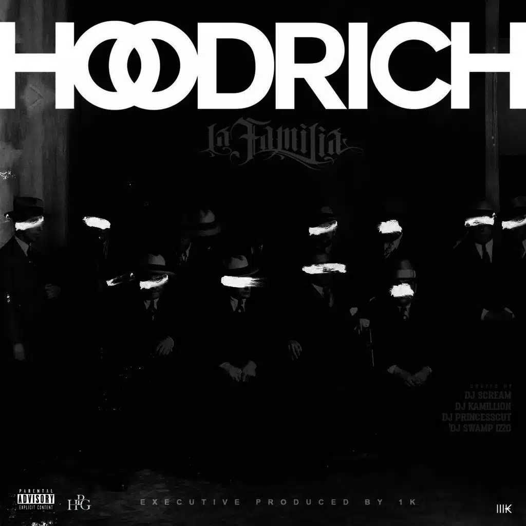 Hoodrich La Familia