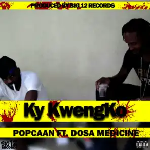 Ky Kwengko (ft. Dosa Medicine)