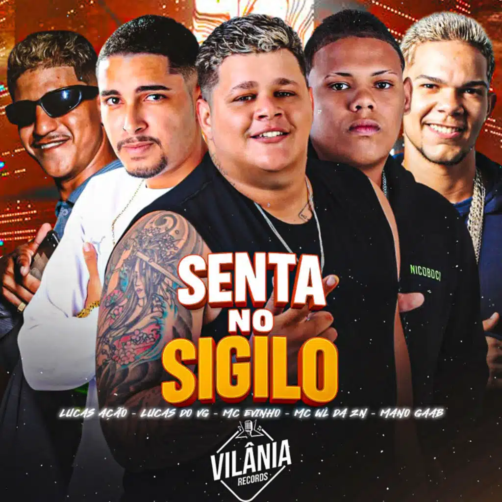 Senta no Sigilo (feat. MC Evinho & Lucas Ação)