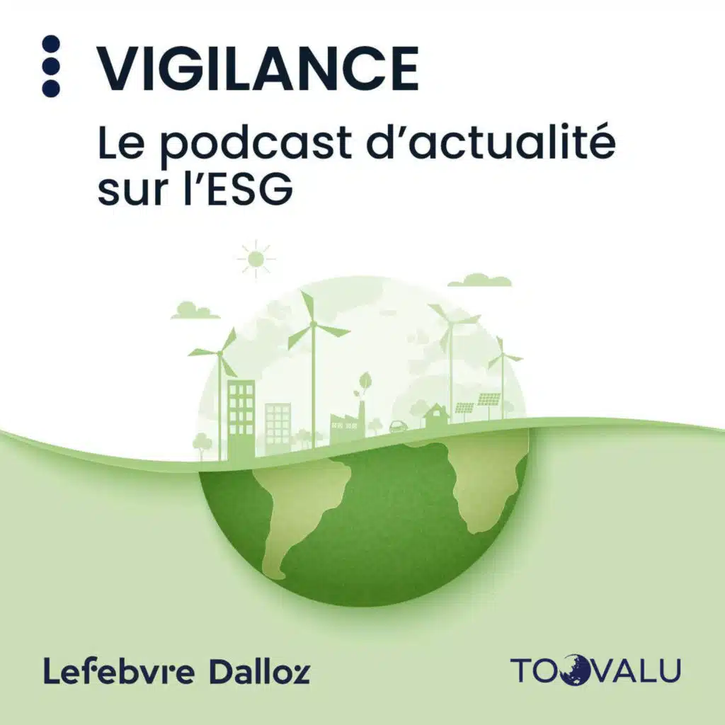 [#20] - Vigilance – Justice sociale et changement climatique, stratégie de durabilité, IA et ESG