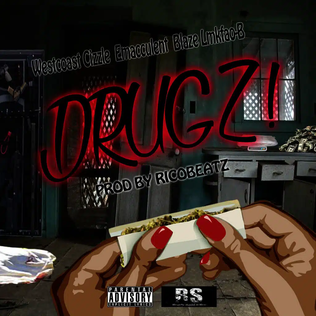 Drugs (feat. Emacculent & Blaze Lmkfao B)