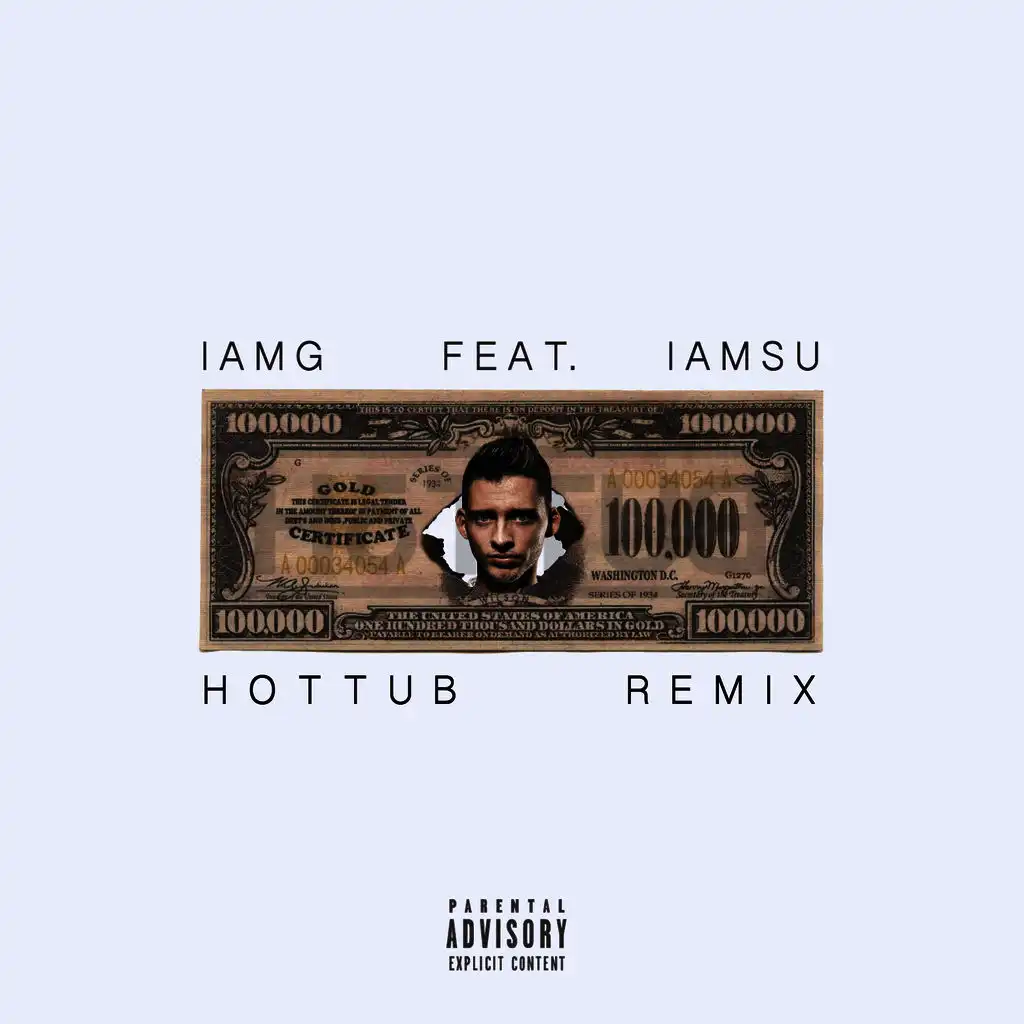 100 Grand (feat. Iamsu!) [Hottub Remix]