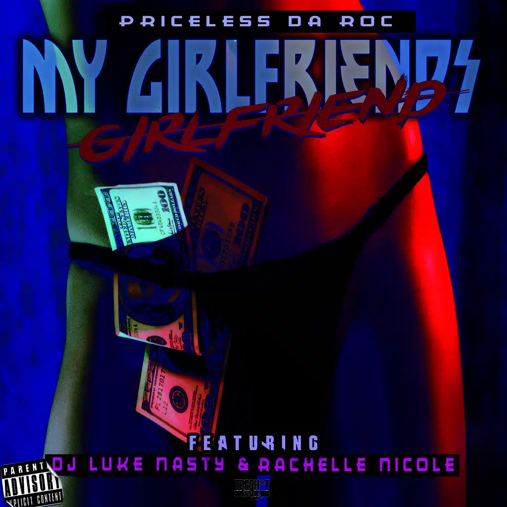 My Girlfriend's Girlfriend (feat. DJ Luke Nasty & Rachelle Nicole)