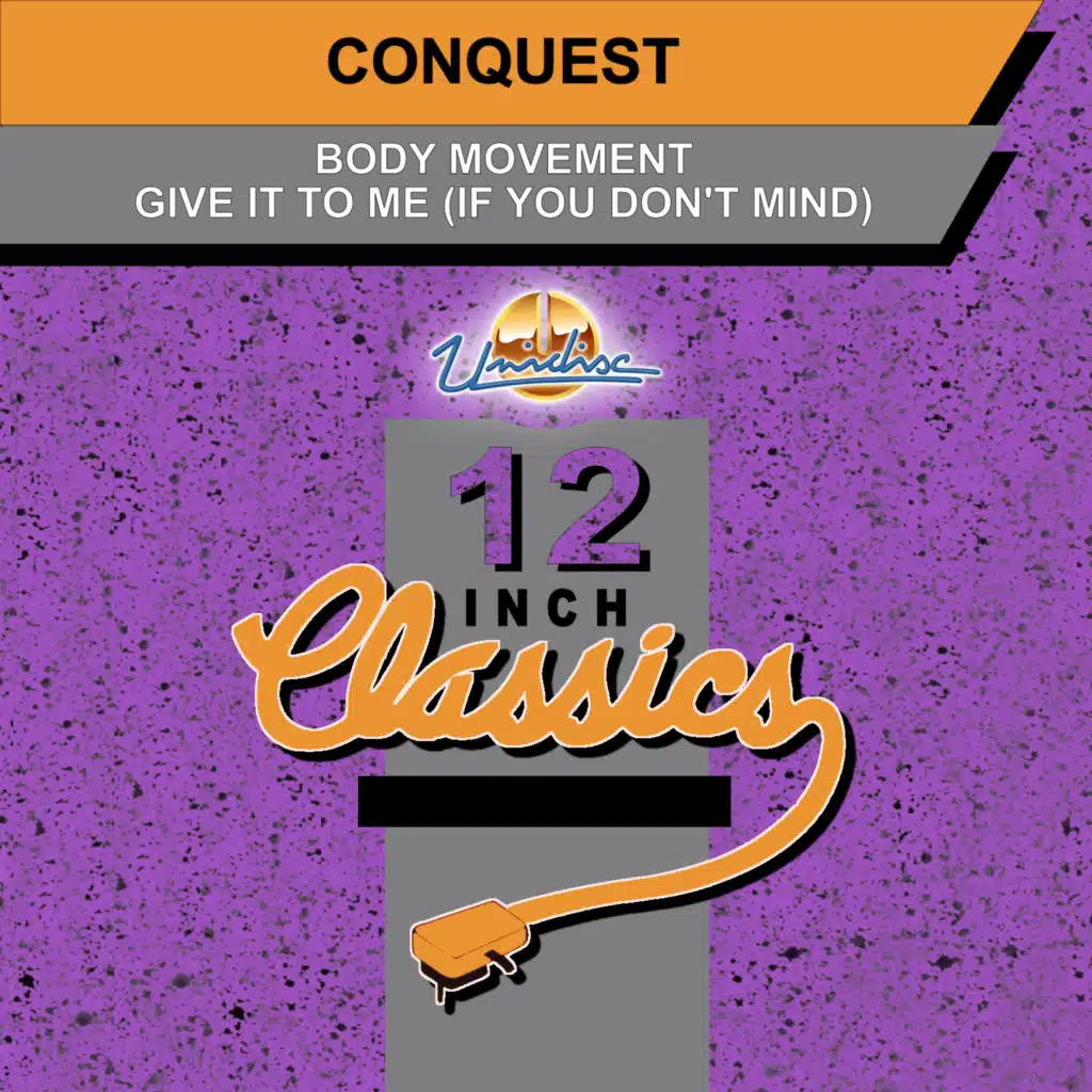 Body Movement / Give It to Me (If You Don't Mind) (12 Inch Classics)