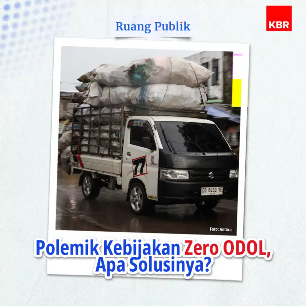 Polemik Kebijakan Zero ODOL, Apa Solusinya?