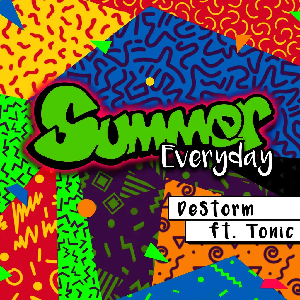 Summer Everyday (feat. Tonic)