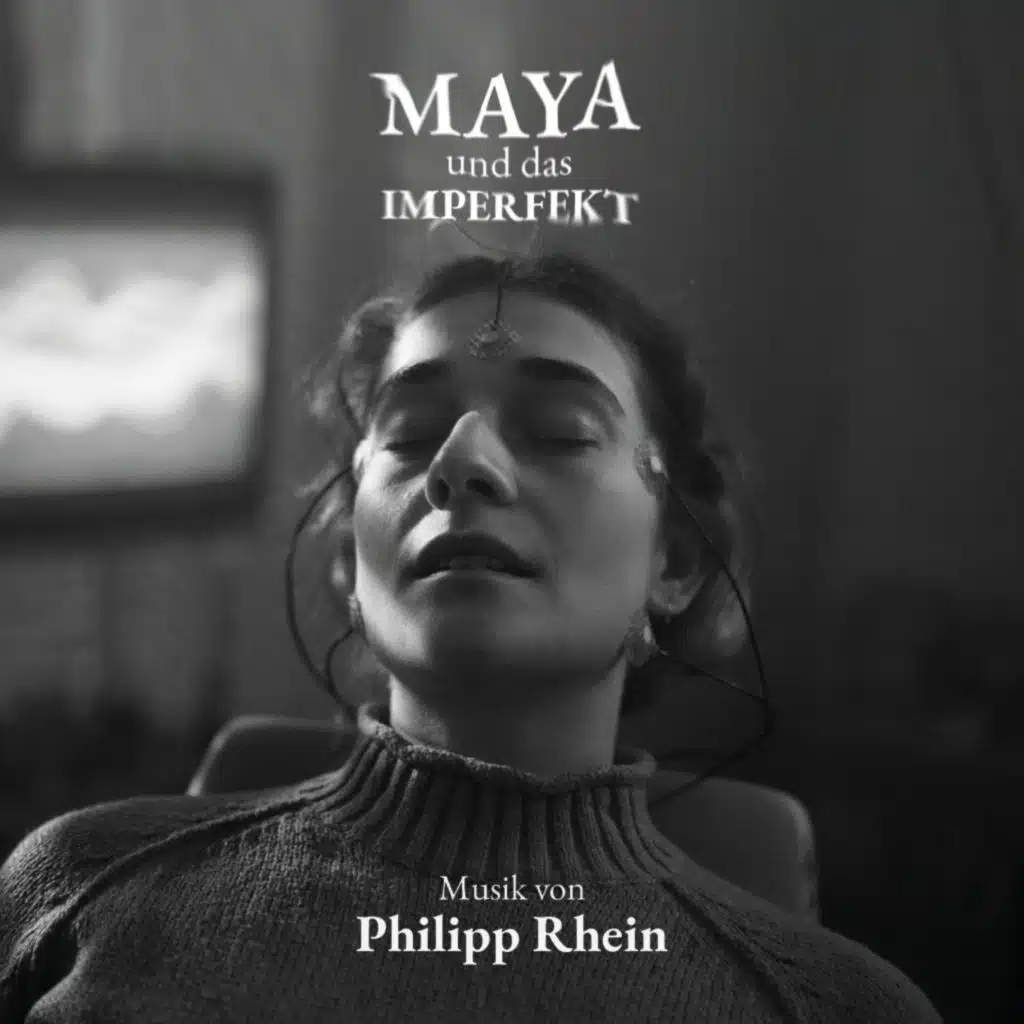 Maya und das Imperfekt (Original Motion Picture Soundtrack)