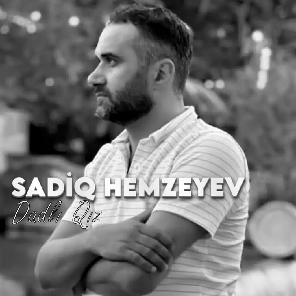 Sadiq Hemzeyev
