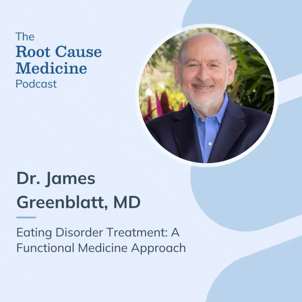 Eating Disorder Treatment: A Functional Medicine Approach: Episode Rerun