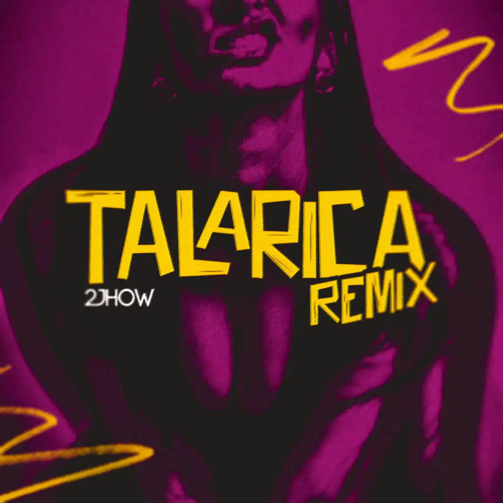 Talarica (Remix)