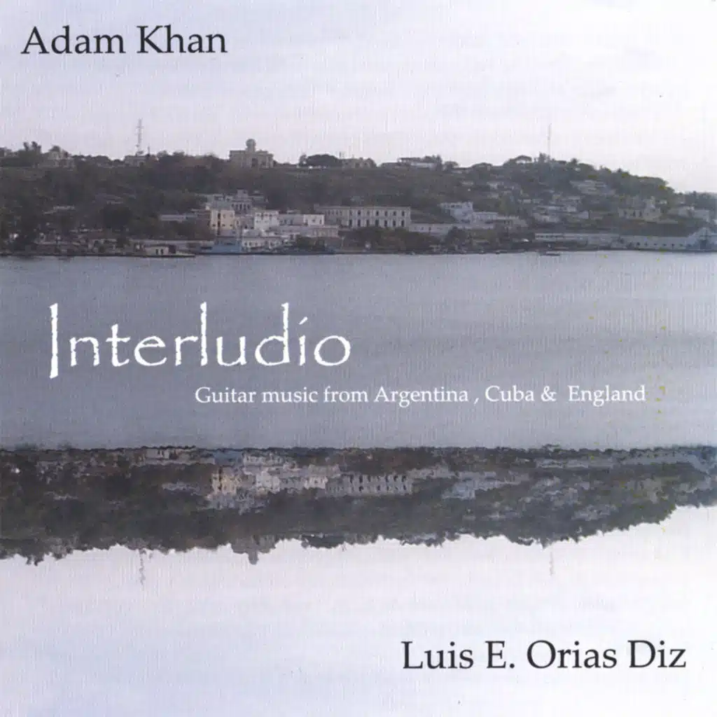 Interludio-(music For 2 Guitars By Leo Brouwer, Walter Heinze, John Duarte And Steve Marsh)