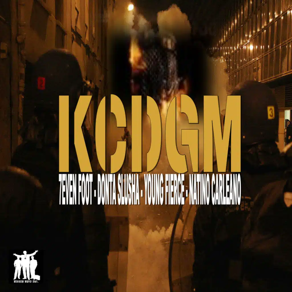 KCDGM (feat. Donta Slusha, Natino Carleano & Young Fierce)