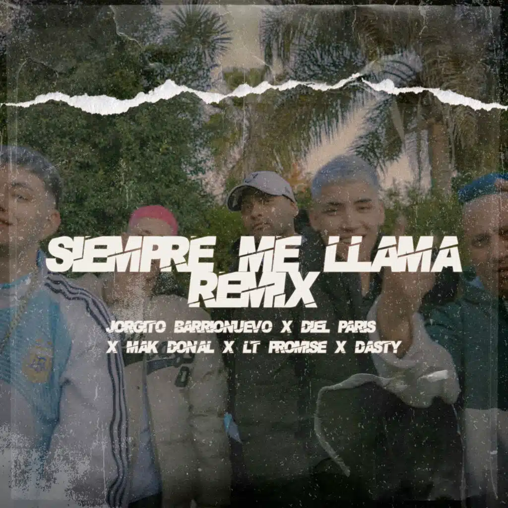 Siempre Me Llama (Remix)