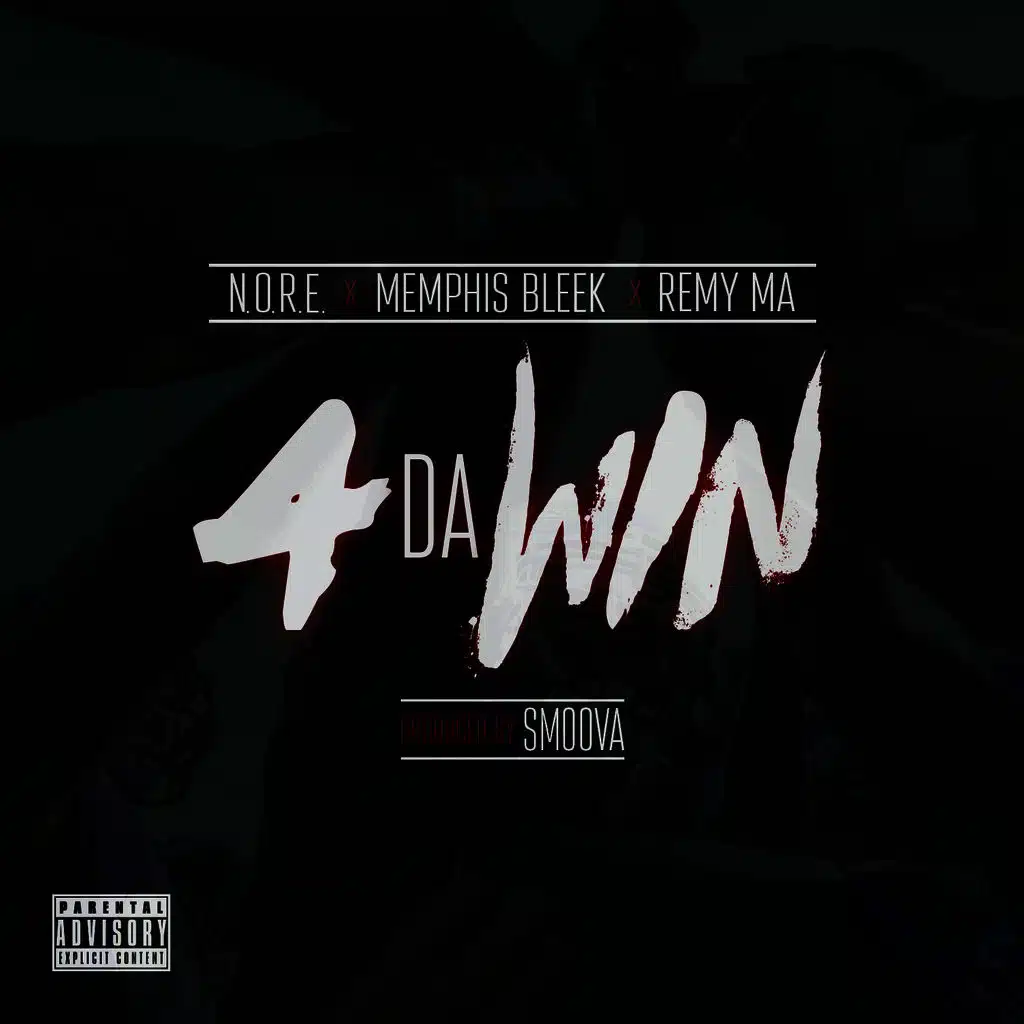 4 da Win (ft. Memphis Bleek & Remy Ma)