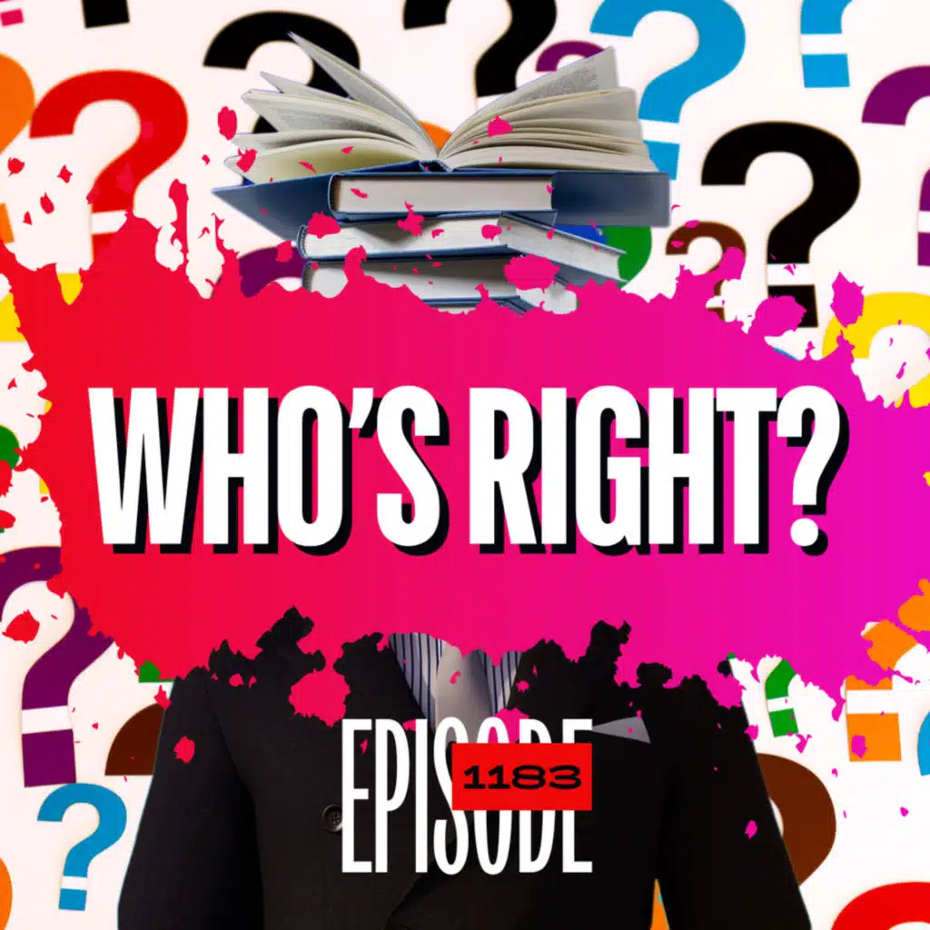 1183 - Wait? How Can Both Be Right?
