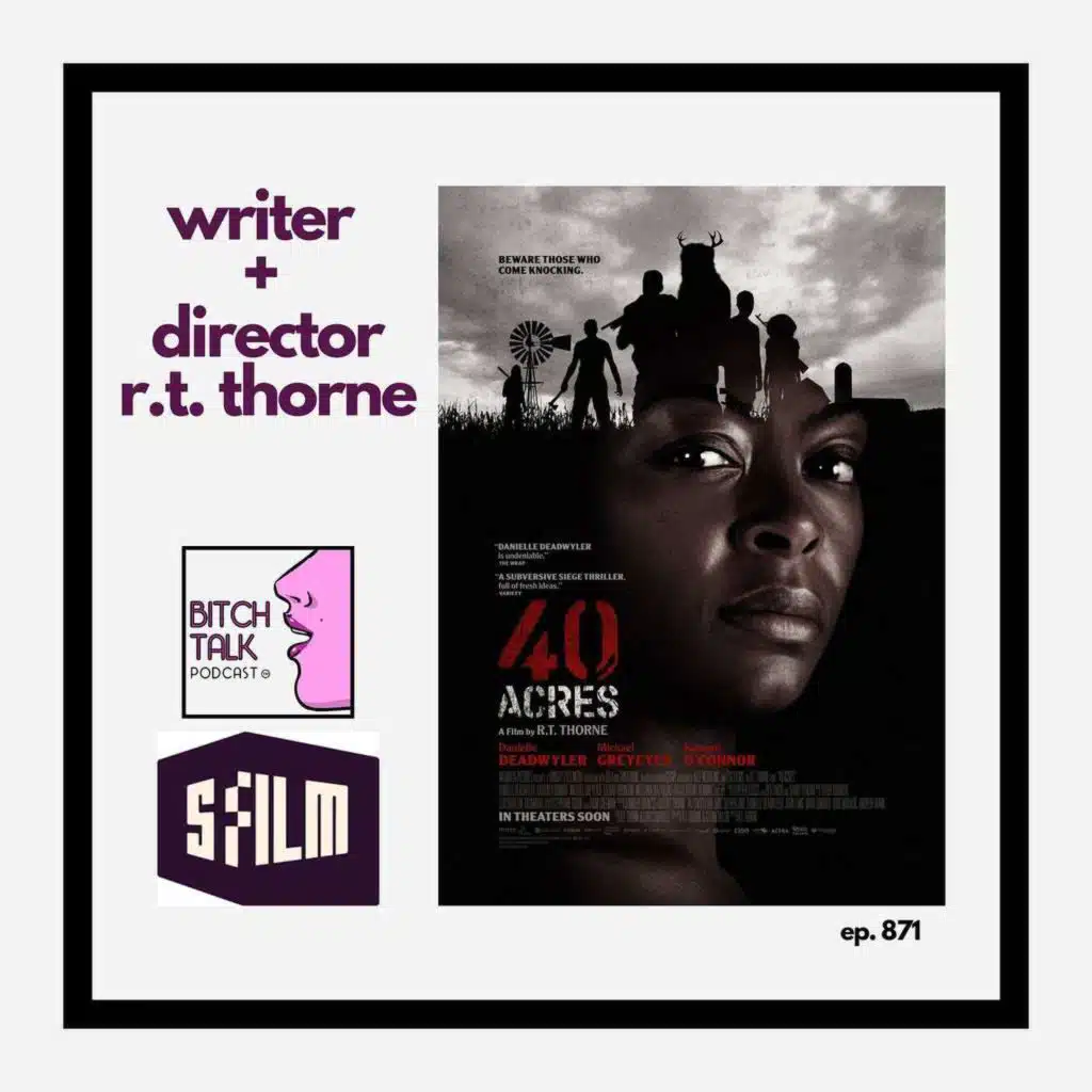 40 Acres Director R.T. Thorne