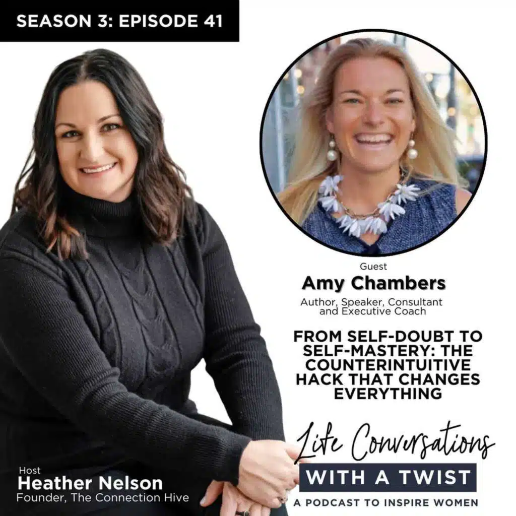 From Self-Doubt to Self-Mastery: The Counterintuitive Hack That Changes Everything with Amy Chambers