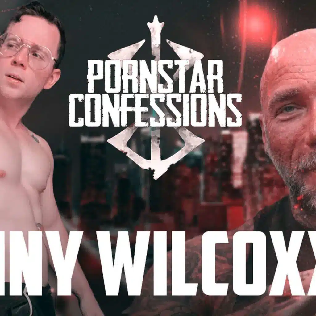 Porn Star Confessions - Danny Wilcoxx (Episode 206)
