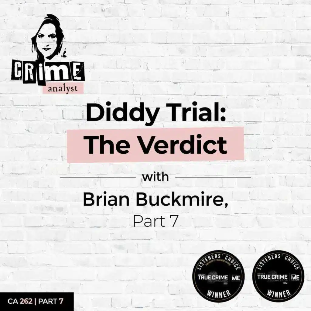 Ep 262: Diddy Trial: The Verdict with Brian Buckmire, Part 7