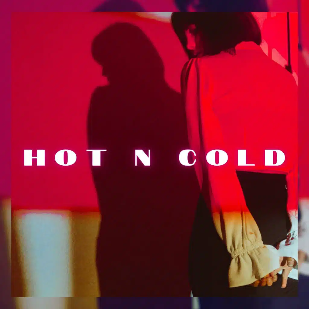 Hot and Cold