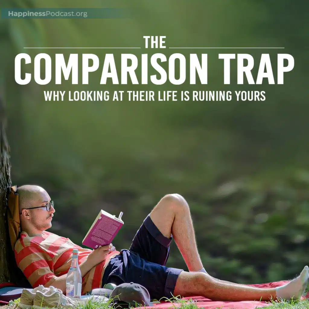 #542 The Comparison Trap: Why looking at their life is ruining yours