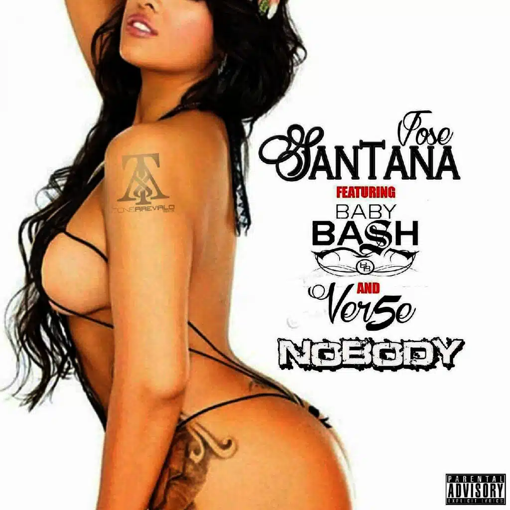 Nobody (ft. Baby Bash & Ver5e)