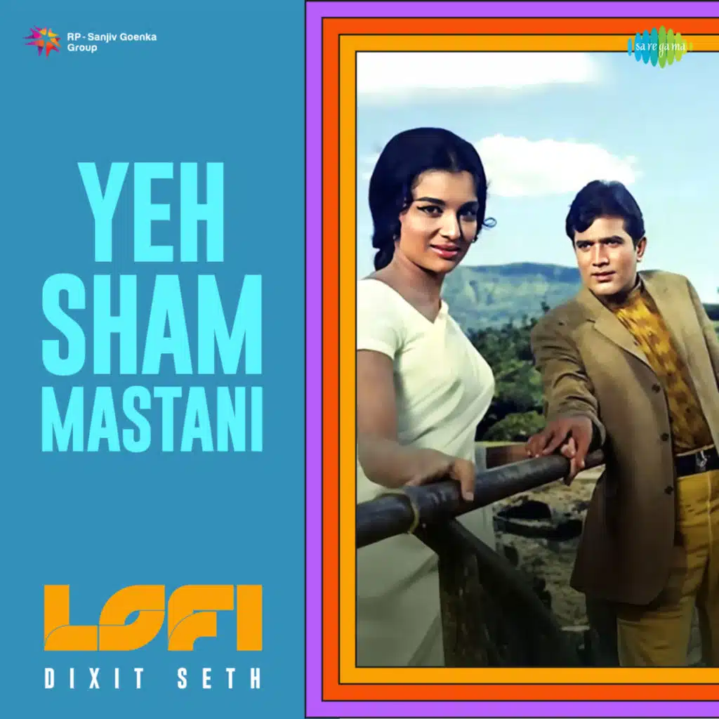 Yeh Sham Mastani (Lofi) [feat. Dixit Seth]