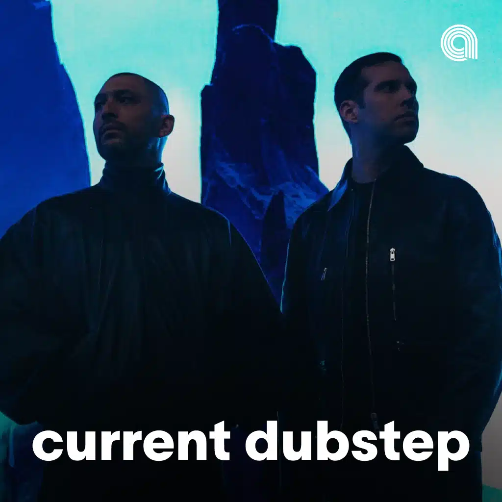 Current Dubstep