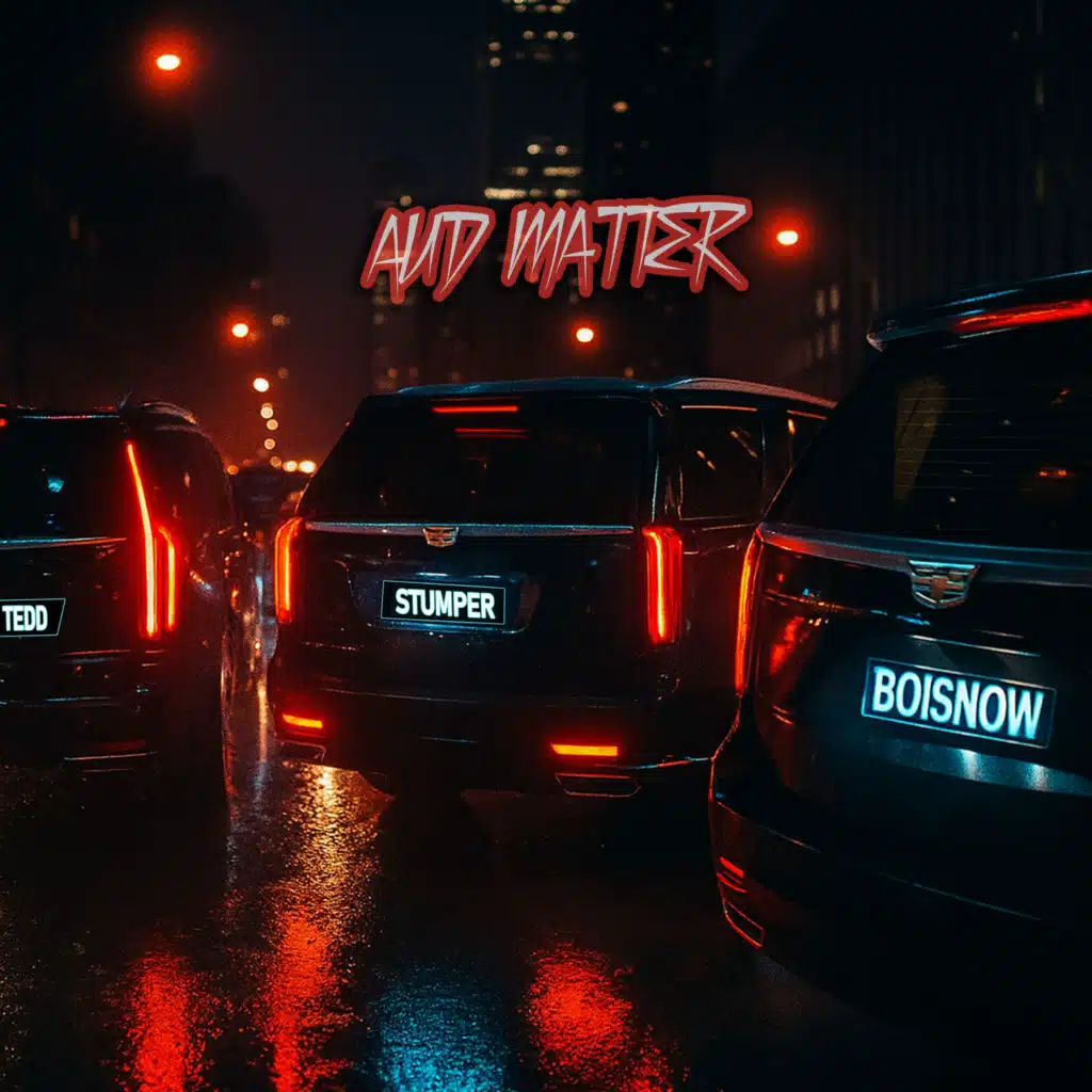 Aud Matter (feat. Boisnow & Tedd)