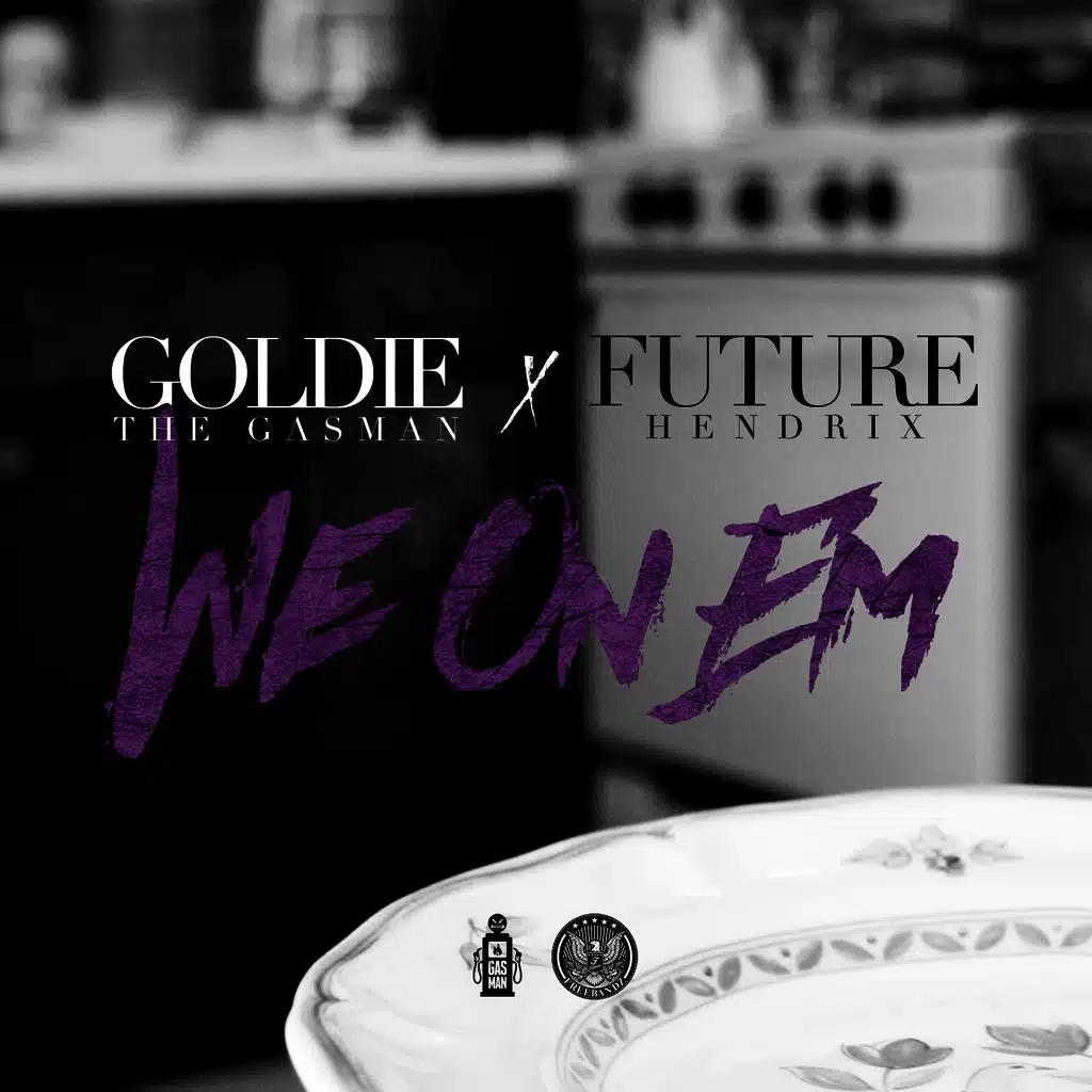 We On 'Em (ft. Future)