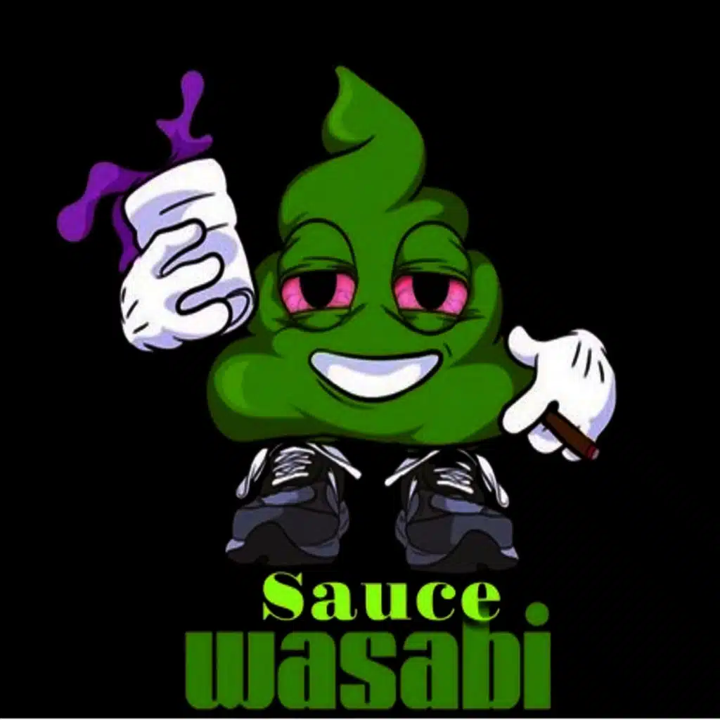 Wasabi Sauce (ft. Montana Montana Montana & Forrest Skunk)