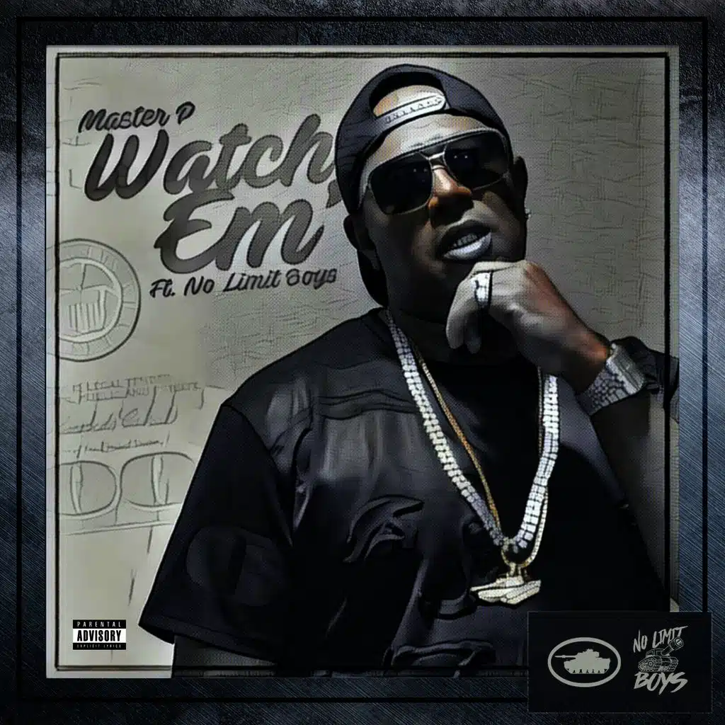 Watch 'Em (ft. No Limit Boys)