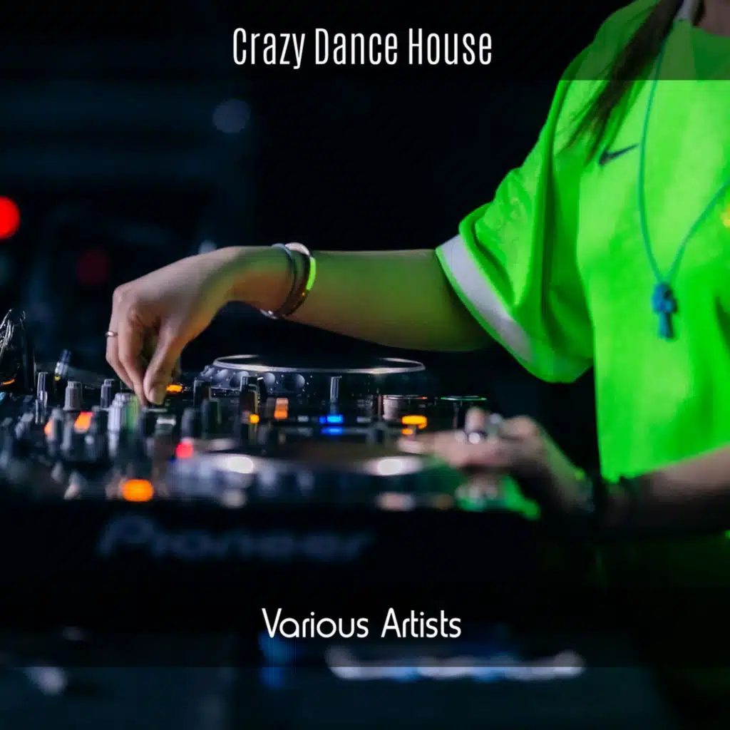 Crazy Dance House