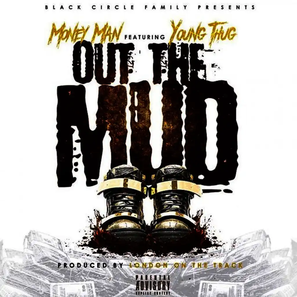 Out the Mud (ft. Young Thug)