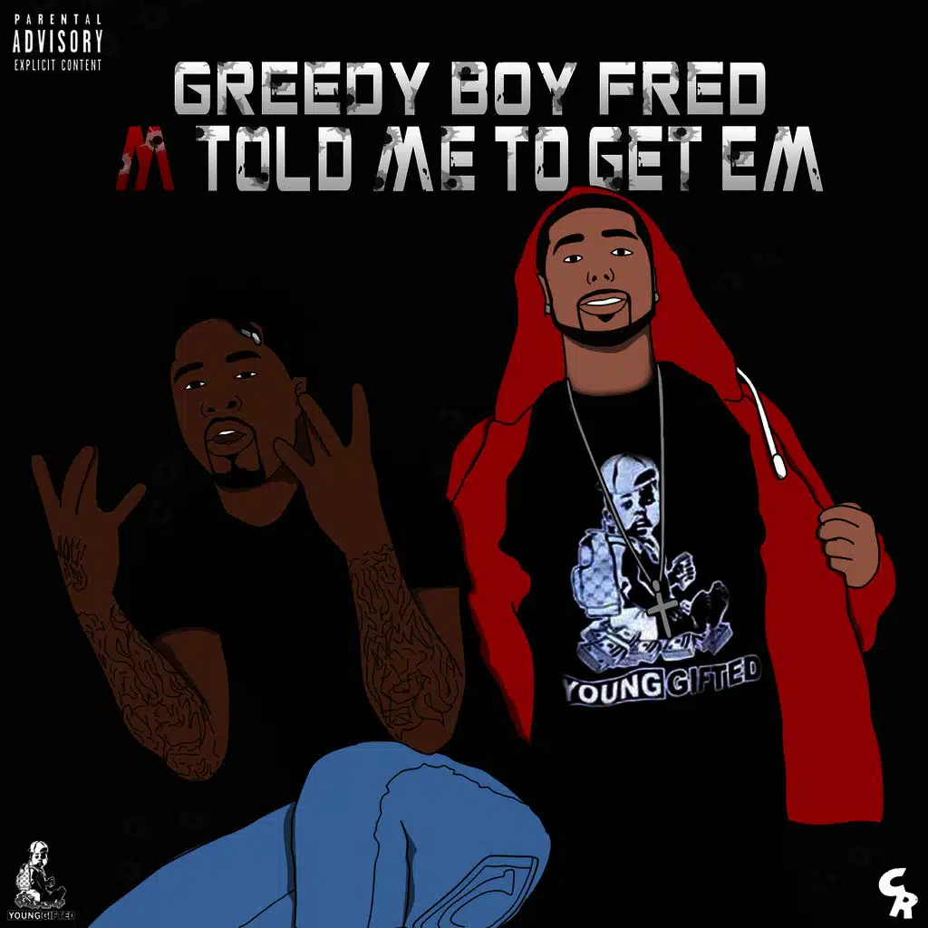 M Told Me to Get Em - EP