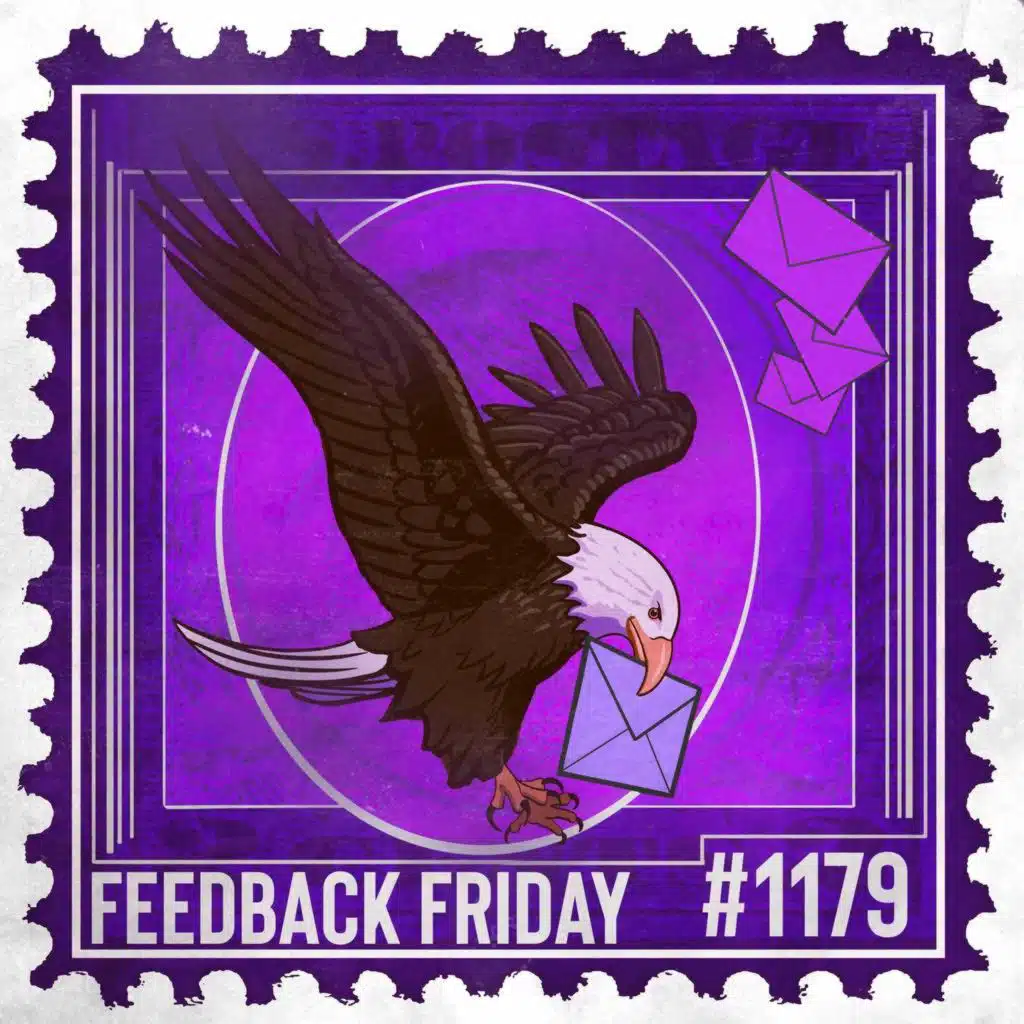 1179: Sister's Bad Beau Threatens Her Share of Dough | Feedback Friday