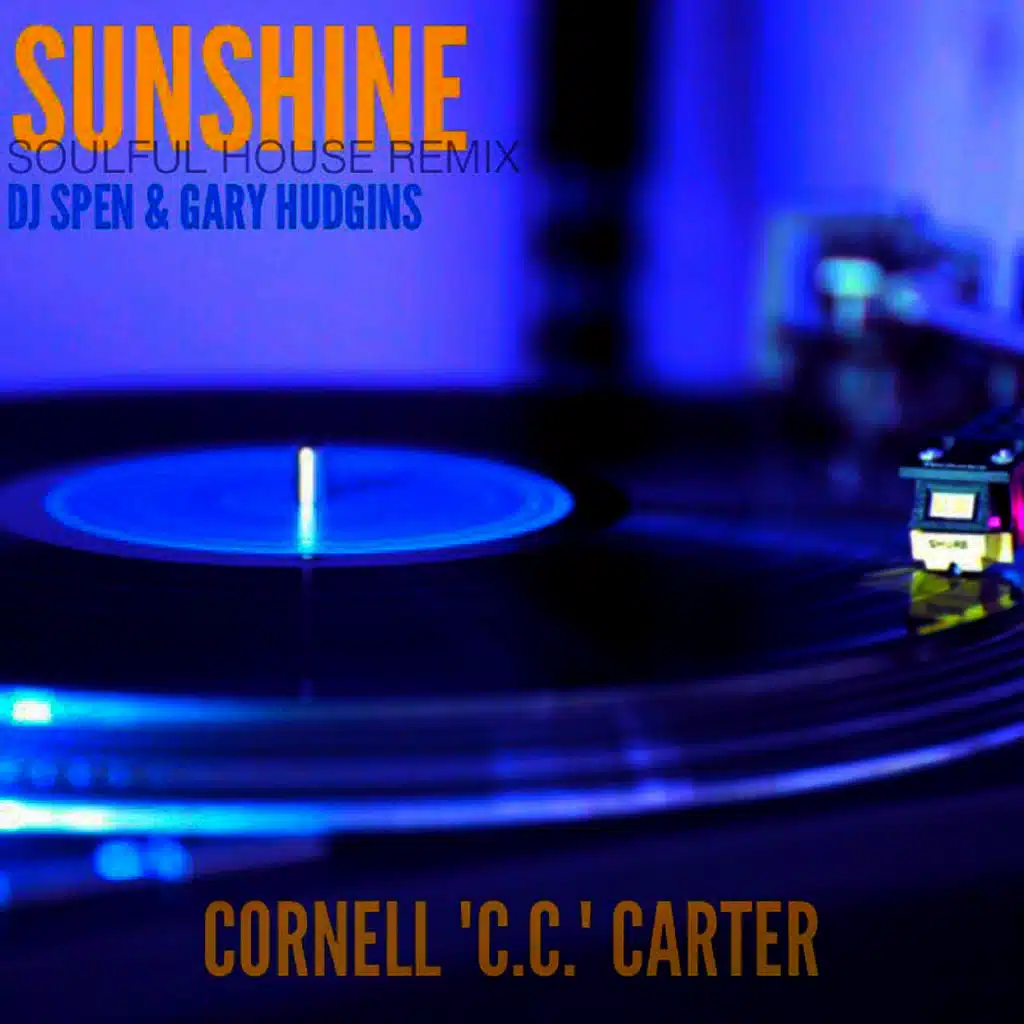 Sunshine (DJ Spen & Gary Hudgins Soulful House Remix)