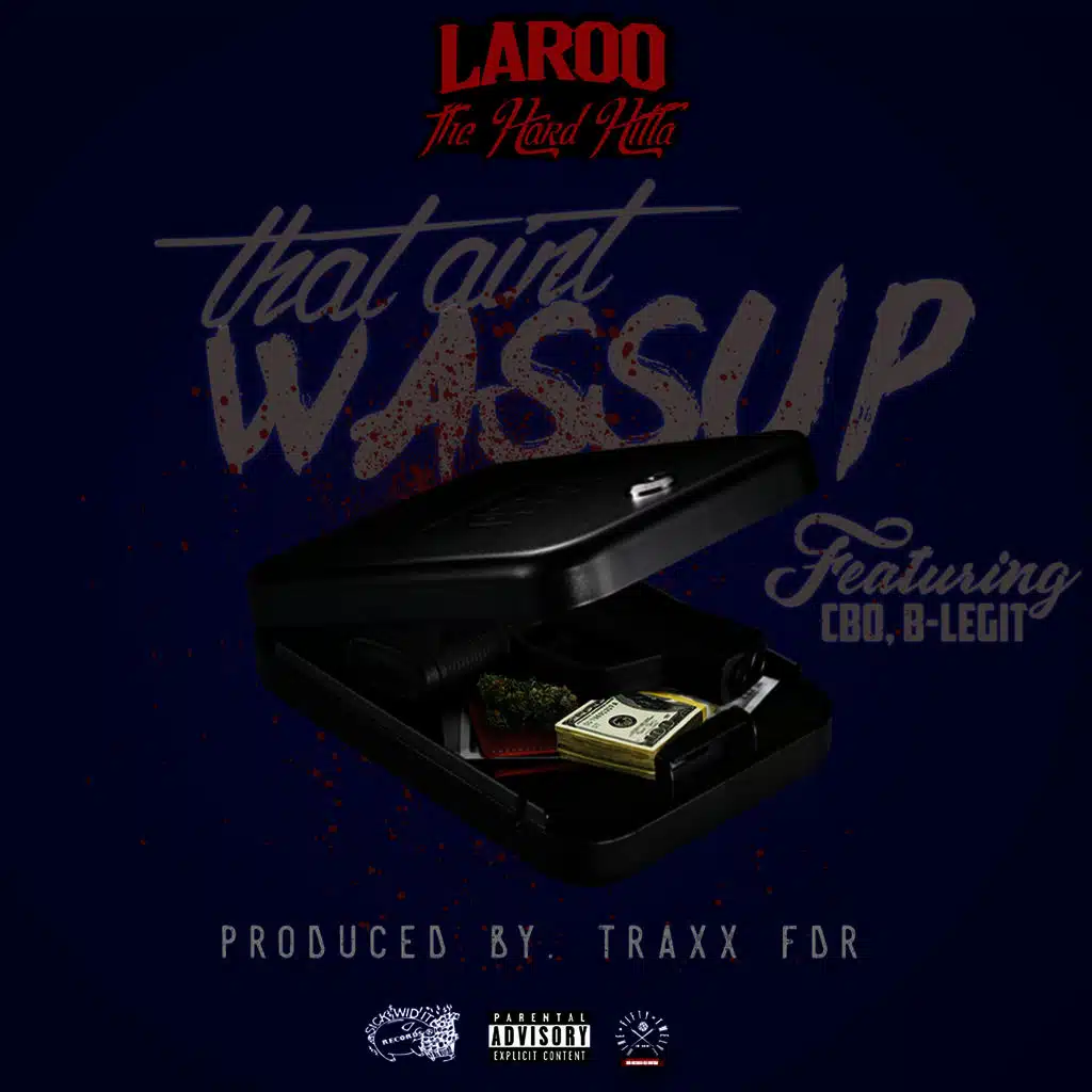 That Ain't Wussup (feat. C-Bo & B-Legit)