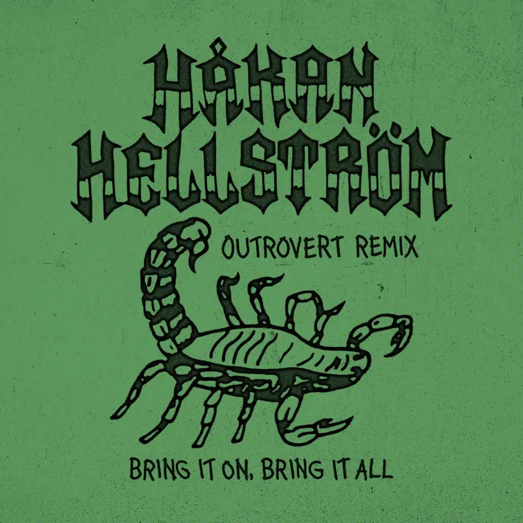 Bring it on, bring it all (Outrovert Remix)