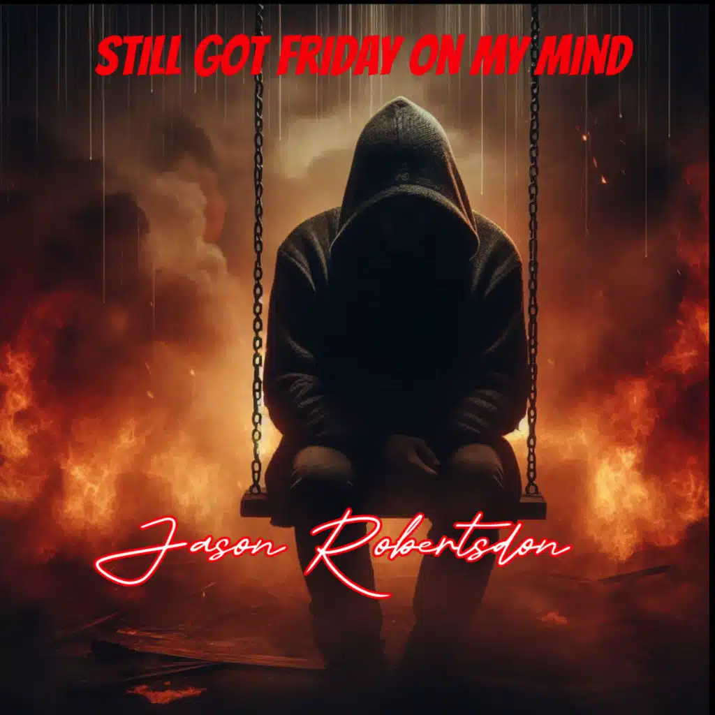 Still Got Friday on My Mind (Cover)