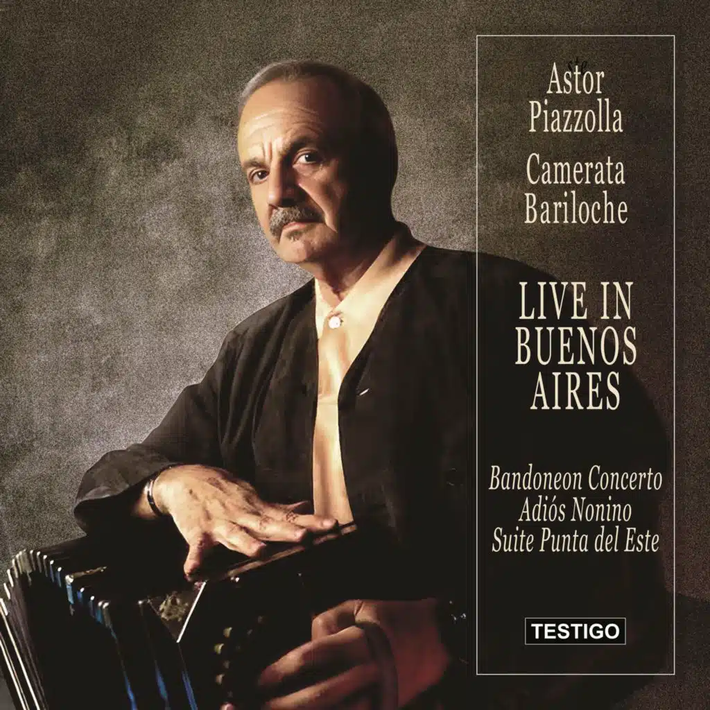 Astor Piazzolla & Camerata Bariloche