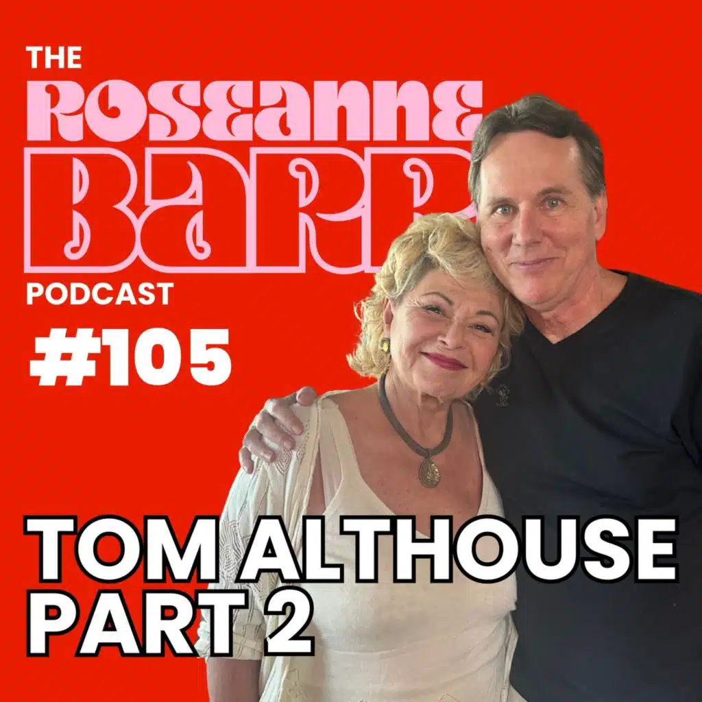 "Neuralink Is The Mark Of The Beast" W/ Tom Althouse | The Roseanne Barr Podcast #105