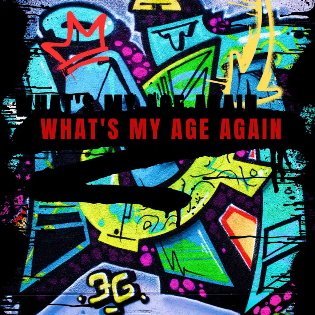 What's My Age Again ? (feat. Onlap)