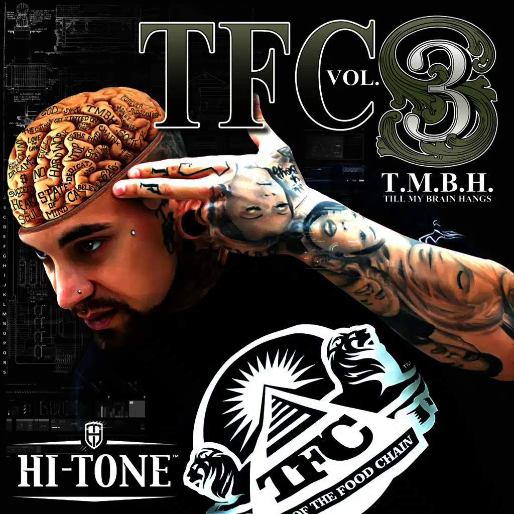 TFC, Vol. 3: Till My Brain Hangs